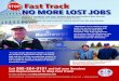 Fast Track NO MORE LOST JOBS...Fast Track NO MORE LOST JOBS Congress is considering “Fast Track” legislation that will make it easier to pass more bad trade deals. That means more