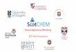 Recent Appointees Workshop - ScotCHEM · 2019-06-28 · By combining N- and P-cofactors with cysteines, we have access to a large Artificial metalloenzyme design SCP-2L ACP + + Fe,