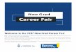 Career Fair - Ryerson University Home › content › dam › careerfairs › grabagrad › Uof… · Welcome to the 2017 New Grad Career Fair May 4th from 11am-3pm at the University