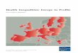 Health Inequalities: Europe in Profile - European Commission · • unexpected widening of health inequalities has raised awareness 2. Mortality 6 2.1 Total mortality 6 • inequalities
