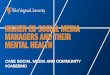 HIGHER ED SOCIAL MEDIA MANAGERS AND THEIR MENTAL HEALTH · MENTAL HEALTH #CASESMC CASE SOCIAL MEDIA AND COMMUNITY. Tony Dobies Senior Director of Marketing West Virginia University