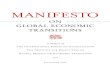 ON GLOBAL ECONOMIC TRANSITIONSifg.org/v2/wp-content/uploads/2014/05/manifesto.pdf · 2014-05-02 · MANIFESTO ON GLOBAL ECONOMIC TRANSITIONS CONFRONTING the GLOBAL TRIPLE CRISIS: