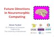 Future Directions in Neuromorphic Computing ... Neuromorphic Computing Available now Continued R& D