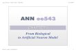 From Biological to Artificial Neuron CHAPTER I : From Biological to Artificial Neuron Model 1.1. Biological