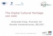 The Digital Cultural Heritage use case › repository › dch-rp › presentatio… · Amsterdam, 4-6 March 2014 –EGI/APARSEN Workshop Main challenges High investment for the production
