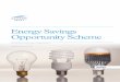 Energy Savings Opportunity Scheme... · As a minimum, energy assessments need to use 12 months of energy consumption data and produce practical recommendations for the area being