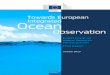 Towards European Integrated Ocean · PDF file ERIC European Research Infrastructure Consortium ESA European Sea Agency ESFRI European Strategy on Research Infrastructures EUROBIS European
