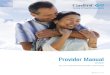 Provider Manual - CareFirst · 2019-11-27 · Provider Quick Reference Guide Resource Area Contact Phone # Other Party Liability CareFirst (Small/Medium Group and Consumer Direct)