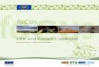 Restoring a vital ecosystem › ... › lifepublications › lifefocus › documents › wet… · 07_im.pdf 2 Wise use and conservation of wetlands, COM (95), European Commission