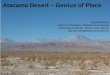 Atacama Desert – Genius of Place · Atacama Desert – Genius of Place Claudia Rivera School of Chemistry, National Autonomous University of Mexico, Mexico City, Mexico claudia.rivera@ciencias.unam.mx