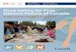 Food Safety for First Nations People of Canada · Food Safety for First Nations People of Canada: A Manual for Healthy Practices HEALTH CANADA | i As First Nations peoples we have