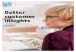 Better customer insights - Hewlett Packard · 2020-04-21 · Brochure | Better customer insights According to Frost & Sullivan, “Despite adoption of new technologies and techniques,