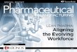Lean Pharma: Aligning the Evolving Workforce...g.g.: a key takeaway is that applying Lean techniques to the workforce can have as significant an impact on productivity as Lean has
