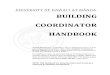 UNIVERSITY OF HAWAI‘I AT MĀNOA BUILDING COORDINATOR HANDBOOKmanoa.hawaii.edu/opf/documents/UHM_BC_Handbook_February_20… · UNIVERSITY OF HAWAI‘I AT MĀNOA BUILDING COORDINATOR