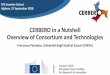 CERBERO in a Nutshell Overview of Consortium and Technologies€¦ · CERBERO Goal 2 Cross-layer modEl-based fRamework for multi-oBjective dEsign of Reconfigurable systems in unceRtain