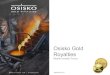 Osisko Gold Royalties - Kitco Metals Insider · 2016 osisko attributable gold ounces: 5.5 to 6.2 k oz osisko attributable gold ounces at full production: growing to > 12,000 oz first