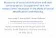 Measures of social stratification and their consequences ... · 1) Introduction: Measuring stratification position 2) Different occupation-based measures of stratification position,
