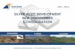 SILVER ASSET DEVELOPMENT NEW DISCOVERIES … · ktn: tsx.v i corporate presentation i the silver & gold summit 2016 Geological modeling to evaluate potential to expand higher grade