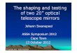 The shaping and testing of two 20” optical telescope mirrors › wp-content › uploads › sites › 23 › 2017 › 02 … · described by John Hindle in Amateur Telescope Making
