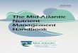 The Mid- Atlantic Nutrient Management Handbook€¦ · The Mid-Atlantic Regional Water Program Land Grant Universities in Delaware, Maryland, ... Soil fertility manual. Item # 50-5100