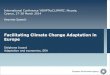 Facilitating Climate Change Adaptation in Europeuest.ntua.gr › adapttoclimate › proceedings › full_paper › Isoard.pdf · Facilitating Climate Change Adaptation in Europe Stéphane