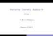 Riemannian Geometry – Lecture 19 · Riemannian Geometry – Lecture 19 Isotropy Dr. Emma Carberry October 12, 2015. Recap from lecture 17: ... “Foundations of Differentiable Manifolds