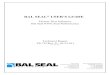 Bal Seal User Guide - Bal Seal Engineering€¦ · BAL SEAL® USER’S GUIDE Factors That Influence Bal Seal PTFE Seal Performance . Technical Report . TR-78 (Rev. E; 10-23-01) (11-207-12)