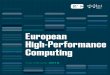 European - etp4hpc › pujades › files › ETP4HPC... · EUROPEAN HIGH-PERFORMANCE COMPUTING HANDBOOK 2018 Dear Partners, This is the third edition of our European HPC Handbook