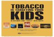 TOBACCO IS TARGETING YOUR KIDS - Healthy Delaware · 2019-12-12 · CIGARS • Contain air-cured fermented tobacco, with tobacco wrapper. • Can measure more than 7 inches long