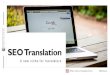SEO Translation › wp-content › uploads › 2020 › 05 › … · SEO and international marketing agencies. 18 Tools of the trade Google AdWords Keyword Planner Ubersuggest KWFinder