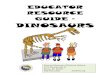 EDUCATOR RESOURCE GUIDE – DINOSAURScurrentevents2015-2015.weebly.com › ... › dinosaur.pdf · Dinosaur Sizes Math Activity 65 Dinosaur Poems 66 Dinosaur Similes 67 Dinosaur Unscrambled