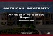 Annual Fire Safety Report - American University · Annual Fire Safety Report 2019 | 3 The HEOA requires that the Annual Fire Safety Report is made available to prospective students