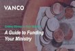 Vanco Getting Money to Your Mission 91719€¦ · Getting Money to Your Mission A Guide to Funding Your Ministry. 2 Introduction §In nearly 20 years of serving churches, we've learned