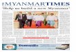 tHe myanmartimestHe myanmartimes September 17 - 23, 2012 Myanmar’s first international weekly Volume 33, No. 644 1200 Kyats By Thomas Kean and Stuart Deed THE head of the investment