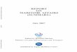 REPORT ON MARITIME AFFAIRS (SUMMARY) · 2007-10-23 · Report on Maritime Affairs (Summary) Contents Part I: Important Tasks for Maritime Administration ... performed by the executive