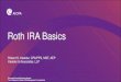 Roth IRA Basics (handout)2018/09/21  · Roth IRA Basics Robert S. Keebler, CPA/PFS, MST, AEP Keebler & Associates, LLP Personal Financial Planning Section Tax | Retirement | Estate