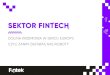 Fintek.pl » O FinTech wiemy wszystko - 1 SEKTOR …...sektor fintech składają się nie tylko firmy oferujące usługi dla konsumentów tudzież dla innych firm, ale także kooperanci