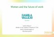 Women and the future of work - ParlAmericas › uploads › documents › CamilaVallejo_S3_PP… · Women and the future of work Camila Vallejo D Member of the Chamber of Deputies