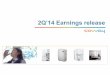 2Q’14 Earnings release - 코웨이 IR · 2018-01-10 · Smallest size of ice-making water purifier Sparkling water purifier Released on July 2014 Cold water/ Sparkling water function
