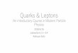 Quarks & Leptons :An introductory Course in Modern ... Quarks & Leptons:An introductory Course in Modern