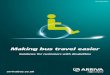 Guidance for customers with disabilities · mobility aids and their occupants up to a maximum weight of 300kg. The layout of the low floor area and the size of the wheelchair space