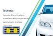 Automotive Ethernet Compliance, System Level Testing using ... · Automotive Ethernet Signal separation solution using Voltage and Current waveform • Proprietary method to separate