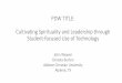 PDW TITLE: Cultivating Spirituality and Leadership through ... › _resources › files › 2017...Cultivating Spirituality and Leadership through Student-focused Use of Technology