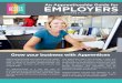 An Apprenticeship Guide for EMPLOYERS › uploads › 3 › 0 › 8 › 7 › 30876269 › ... · To encourage employers to recruit young people into their businesses and train them