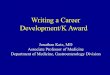 Writing a Career Development/K Award - Translational medicine › assets › user-content › Career development a… · Writing a Career Development/K Award Jonathan Katz, MD Associate