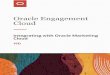 Cloud Oracle Engagement ... Oracle Engagement Cloud Integrating with Oracle Marketing Cloud Preface