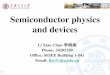 Semiconductor physics and devices - SJTUhsic.sjtu.edu.cn/Assets/userfiles/sys_eb538c1c-65ff-4e82... · 2019-03-04 · References [1] Dona H. Neamen, Semiconductor physics and devices,