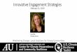 Innovative Engagement Strategies - Community › ... › Innovative-Engagement-Str… · Innovative Engagement Strategies February 21, 2019 Weathering Change: Local Solutions for
