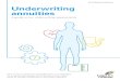 For Professional Advisers Underwriting annuities · For Professional Advisers Underwriting annuities A guide to our underwriting requirements ? This is not a consumer advertisement