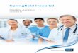 Springfield Hospital - assets.nhs.uk · Welcome to Springfield Hospital Springfield Hospital has been delivering high quality care within outpatient and inpatient settings for over
